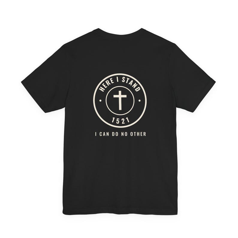 Here I Stand 1521 Reformation T-Shirt image 3