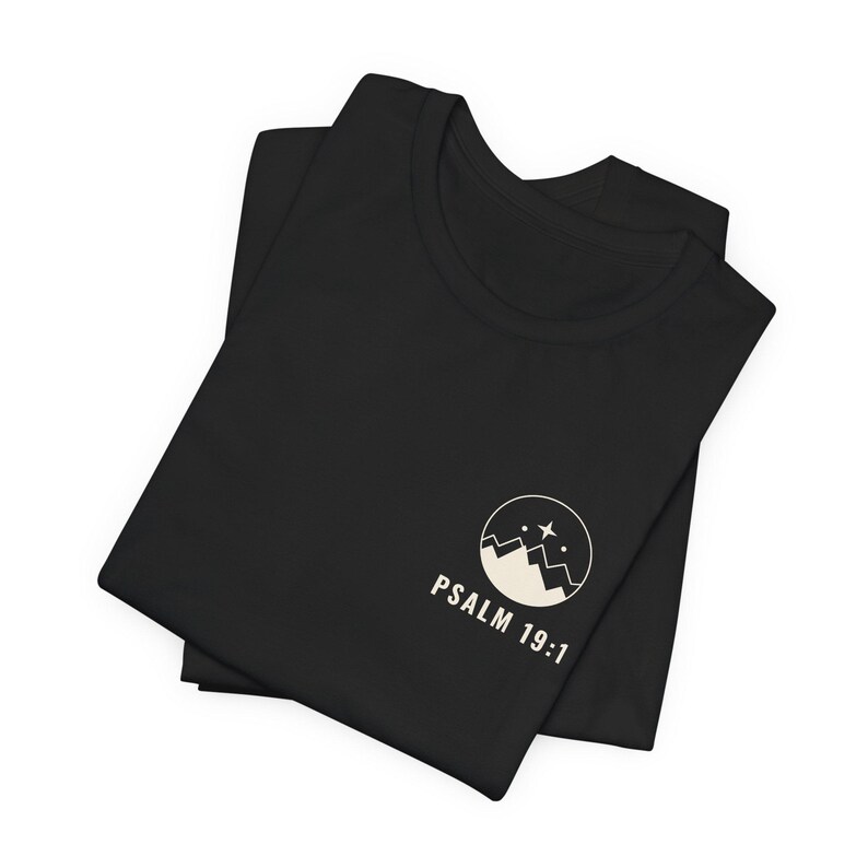 The Heavens Declare Psalm 19:1 Christian T-Shirt image 4