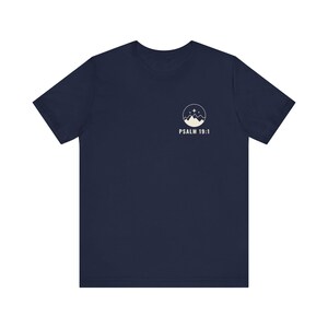 The Heavens Declare Psalm 19:1 Christian T-Shirt image 7