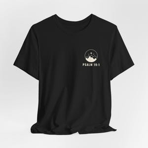 The Heavens Declare Psalm 19:1 Christian T-Shirt image 5