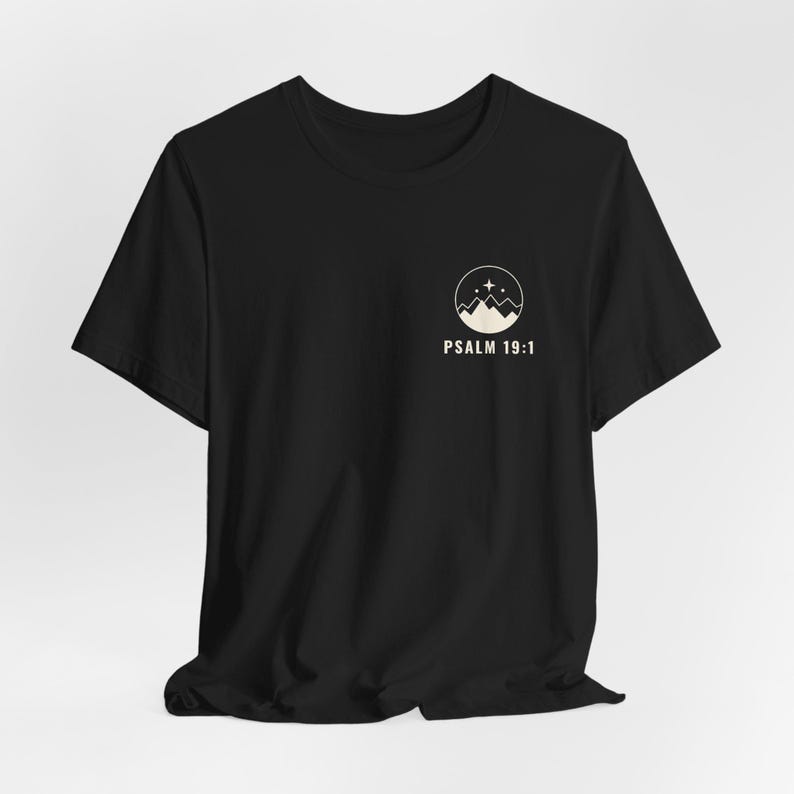 The Heavens Declare Psalm 19:1 Christian T-Shirt image 5