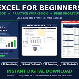 May include: A digital educational bundle titled Excel for Beginners, including a 27-page guide, a 24-sheet practice workbook with charts and data tables, and a cheat sheet featuring over 100 keyboard shortcuts for Excel 2016 and later versions.