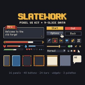 May include: A pixel art UI kit titled SLATEWORK PIXEL UI KIT + 9-SLICE DATA. It features a dialogue box with the text Mira Welcome to the old forge!, various buttons labelled Start, Quit, Options, Back, progress bars, icons, and panels.