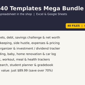 May include: A digital product listing titled All 40 Templates Mega Bundle for Excel and Google Sheets. It lists various trackers including budgets, debt, bookkeeping, tax, wedding, habit, workout, and job search tools on a cream background.
