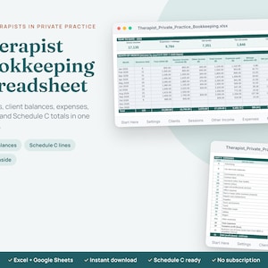 May include: A digital bookkeeping spreadsheet for therapists in private practice, featuring tabs for sessions, client balances, expenses, mileage, and Schedule C totals. The interface displays data tables in Excel and Google Sheets formats.