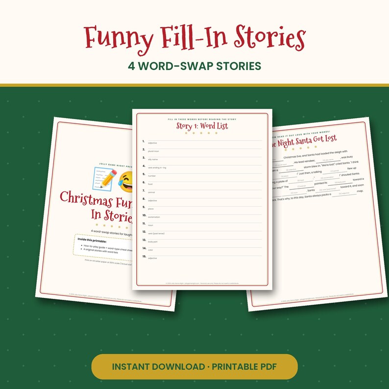 May include: A set of printable Funny Fill-In Stories featuring 4 word-swap stories. The pages include a title page with a pencil and emoji, a Story 1 Word List with 16 numbered lines, and a story titled The Night Santa Got Lost with blanks.