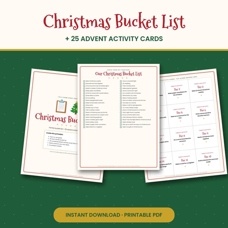 May include: A printable Christmas Bucket List and 25 Advent activity cards set on cream paper with red and green text. The documents feature checklists, daily holiday tasks, and instructions for family activities, presented as a digital PDF file.