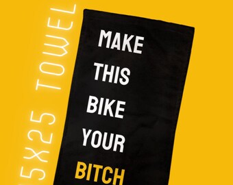 BIKE BITCH Workout Towel 15x25 for Home Rider
