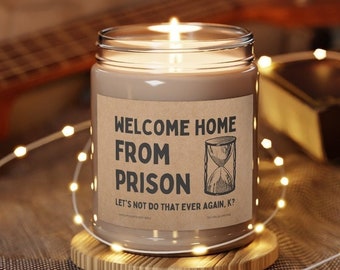 WELCOME HOME from PRISON Soy Candle 9 oz.