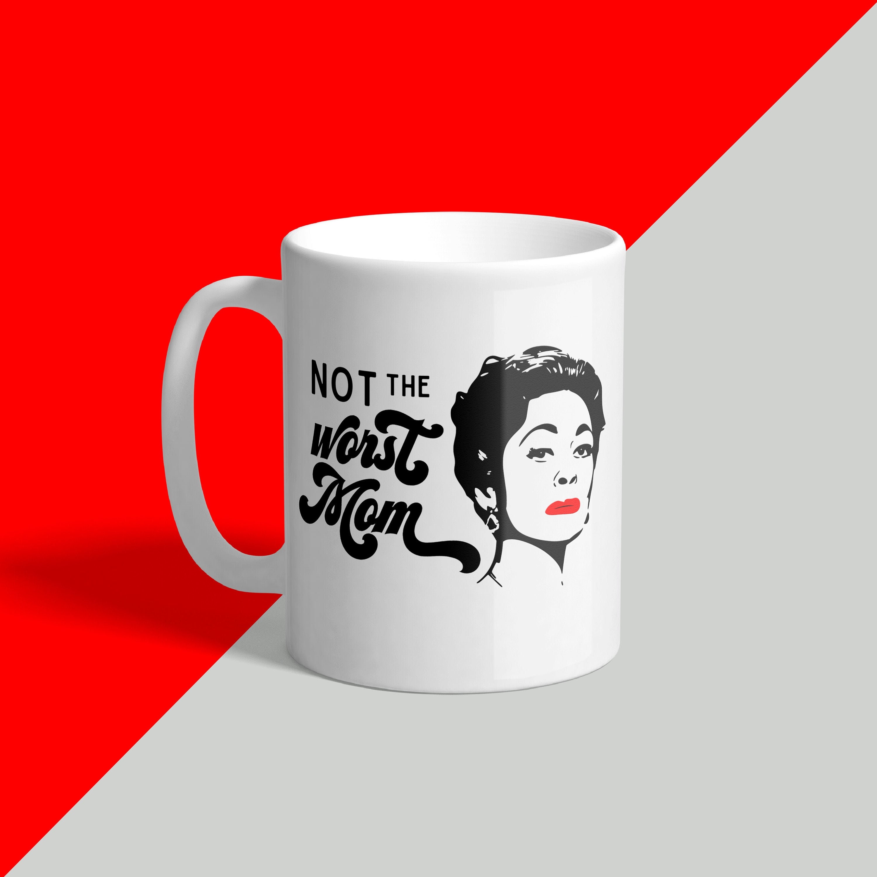 Cool Mom Gifts - Not the Worst Mom Mug – Haperson Hill