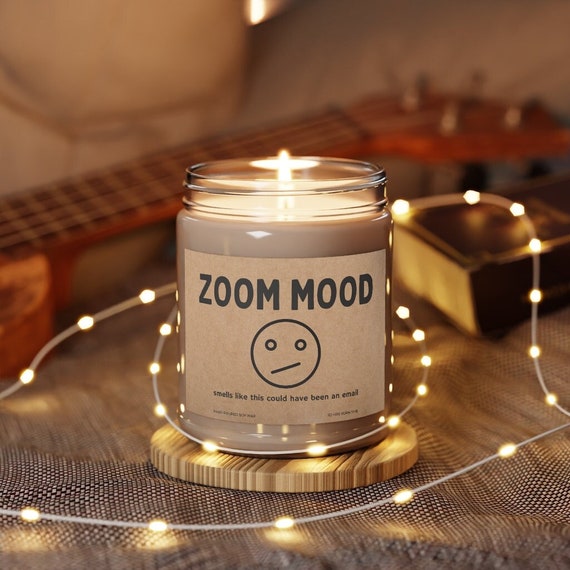 Zoom Mood Smells Like This Could Have Been An Email Soy Candle Etsy Ireland