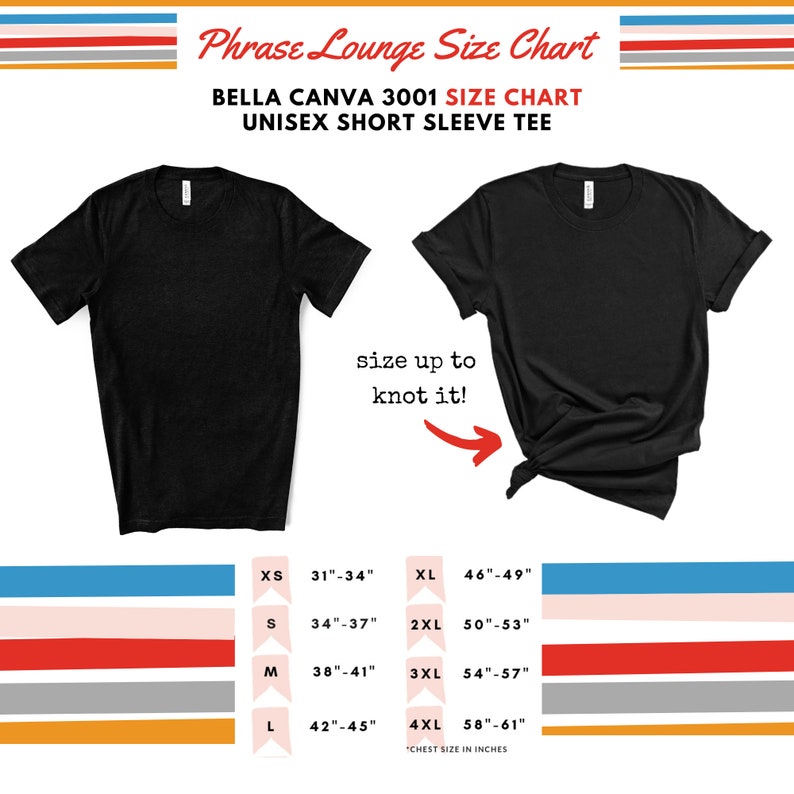 K&ouml;nnte beinhalten: Gr&ouml;&szlig;entabelle f&uuml;r Bella + Canvas 3001 Unisex-T-Shirts mit kurzen &Auml;rmeln. Die Tabelle zeigt die Brustweite in Zoll f&uuml;r die Gr&ouml;&szlig;en XS, S, M, L, XL, 2XL, 3XL und 4XL. Der Text "size up to knot it!" ist in Rot geschrieben.