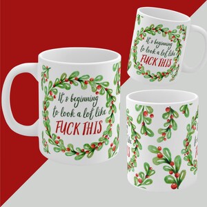 Christmas FUCK THIS Mug | Rude Mug | Floral | Funny Adult Gag Gift | Watercolor Flowers | Sarcastic | Inappropriate | Vulgar Cups |Xmas gift