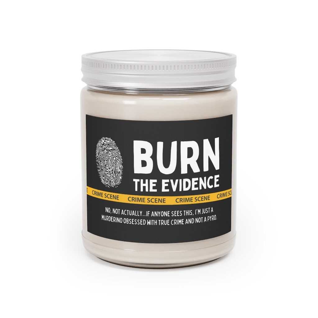 BURN the EVIDENCE True Crime Lover Murderino Candle 9 Oz. - Etsy