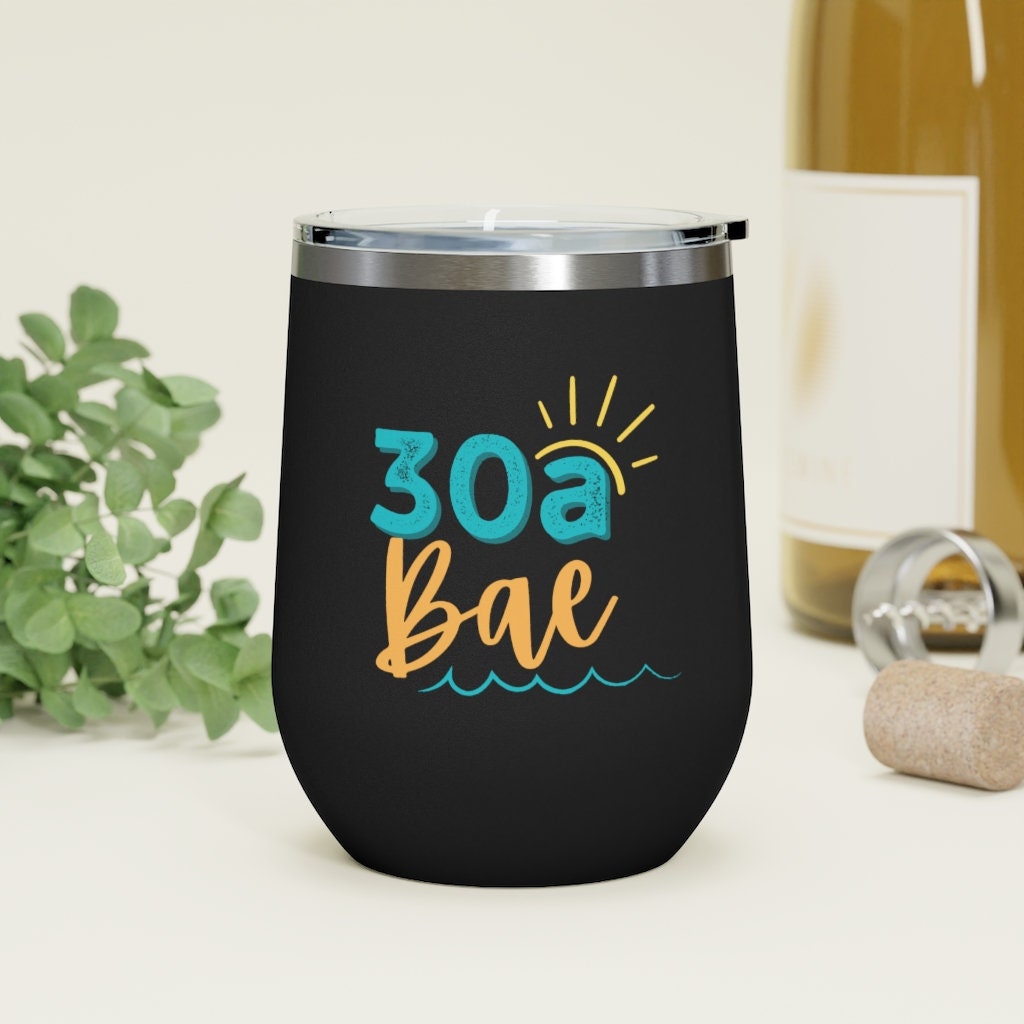 30a BAE Wine Tumbler Insulated, 12 Oz | Beaches of 30a | Alys | Rosemary |  Seaside | Grayton | Seacrest | Inlet | Santa Rosa Beach - Etsy