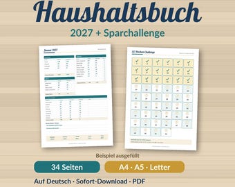 Puede incluir: Un planificador de presupuesto doméstico digital titulado Haushaltsbuch 2027 + Sparchallenge. Incluye dos páginas: una hoja de seguimiento financiero de enero de 2027 y una cuadrícula de reto de ahorro de 52 semanas. 34 páginas en total.