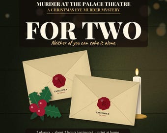 Puede incluir: Un juego de misterio titulado Murder at the Palace Theatre: A Christmas Eve Murder Mystery For Two. Incluye dos sobres beige etiquetados como A y B con sellos de cera roja, una rama de acebo y una vela blanca encendida sobre fondo oscuro.