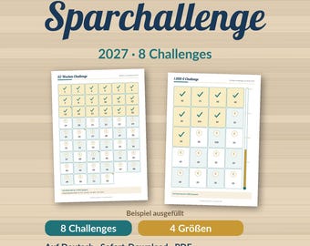 Puede incluir: Un conjunto de desafíos de ahorro titulado Sparchallenge 2027 con 8 retos. Dos hojas blancas muestran cuadrículas con casillas numeradas y marcas de verificación. El texto incluye 52-Wochen Challenge, 1.000-€ Challenge, Beispiel ausgefüllt, 8 Challenges, 4 Größen, Auf Deutsch, Sofort-Download y PDF.