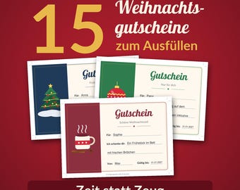 Puede incluir: Quince vales de regalo de Navidad para rellenar con gráficos festivos que incluyen un árbol, un adorno y una taza. El texto dice 15 Weihnachtsgutscheine zum Ausfüllen, Gutschein y Zeit statt Zeug. Las tarjetas tienen campos para nombres, descripciones y fechas.