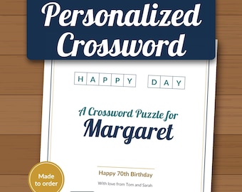 Puede incluir: Un crucigrama personalizado impreso con el texto Personalized Crossword, Happy Day, A Crossword Puzzle for Margaret, Happy 70th Birthday, With love from Tom and Sarah, y Example, con un círculo dorado Made to order.