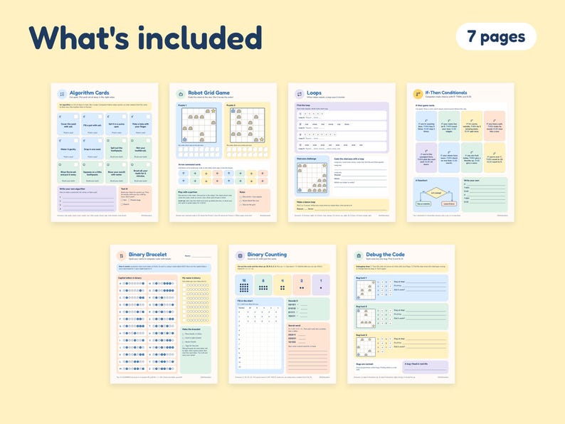K&ouml;nnte beinhalten: Ein siebenseitiges p&auml;dagogisches Set zum Ausdrucken mit Informatik-Aktivit&auml;ten. Die Seiten enthalten Algorithm Cards, Robot Grid Game, Loops, If-Then Conditionals, Binary Bracelet, Binary Counting und Debug the Code mit farbigen Rastern und Text.