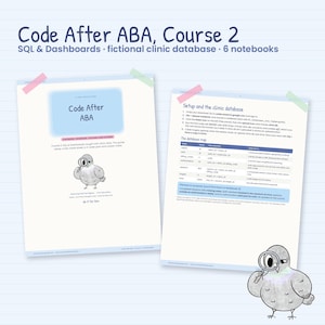 Puede incluir: Materiales educativos titulados Code After ABA, Course 2, sobre SQL y paneles con una base de datos clínica ficticia. Incluye seis cuadernos, texto instructivo, una tabla de base de datos y una paloma de dibujos con una lupa.