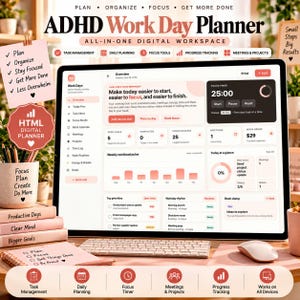 May include: A digital ADHD Work Day Planner displayed on a computer screen, featuring task management, focus tools, and progress tracking. The interface includes a focus timer, workload pulse charts, and daily planning sections with a soft pink and white color scheme.