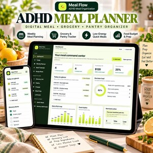 May include: A tablet and smartphone displaying the Meal Flow ADHD Meal Planner app dashboard. The screen shows meal planning, grocery lists, and pantry tracking features. A notebook with handwritten notes and a pen sit on the table nearby.
