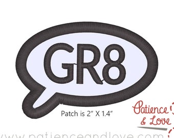 Patch, Sew-on, 2 inch by 1.4 inch rectangle, GR8, great, customizable patch, text patch, txt