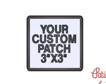 1 Patch, 3 inch square patch, your custom text, sew on