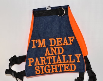 Vest (adjustable size), "I'm Deaf and Partially sighted", Light weight sd style vest, dog vest, deaf, blind, dog cape
