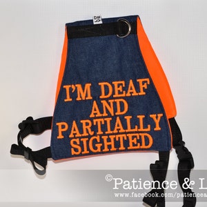 Vest (adjustable size), &quot;I&#39;m Deaf and Partially sighted&quot;, Light weight sd style vest, dog vest, deaf, blind, dog cape