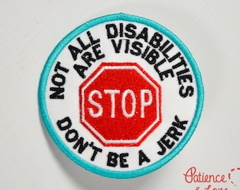 1 remendo, costurado, redondo de 3 polegadas, pare - nem todas as deficiências são visíveis - não seja um idiota