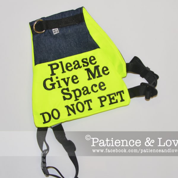 Vest (very adjustable), "Please Give Me Space DO NOT PET", Light weight s.d.  style vest
