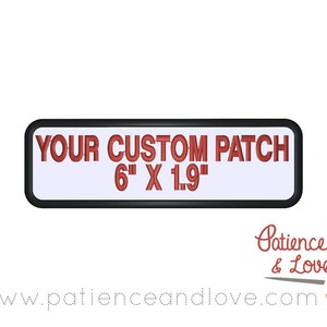 1 Patch, 6 x 1.9 inch rectangular patch, your custom text, sew on