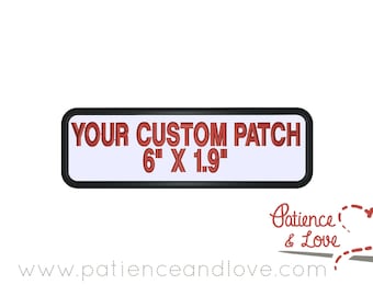 1 Patch, 6 x 1.9 inch rectangular patch, your custom text, sew on