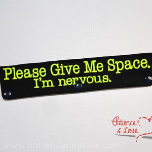 1 Please Give Me Space I&#39;m Nervous Leash Sleeve, 2 lines on each side