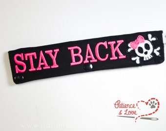 1 STAY BACK with skull, Leash Sleeve, Snap-On