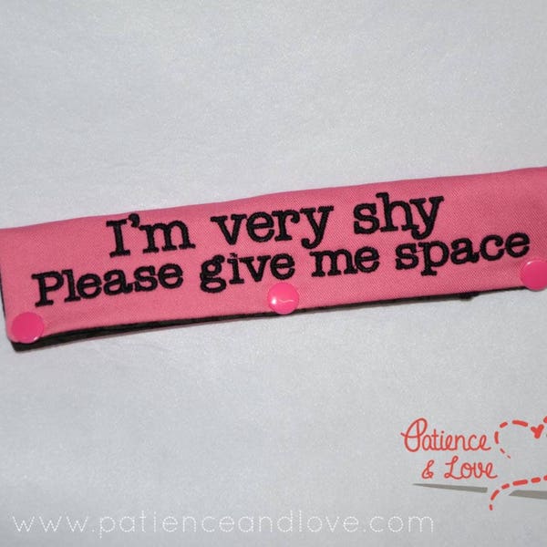 1 I'm very shy, Please give me space, leash sleeve, snap on, 2 lines of text on each side