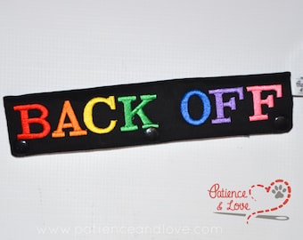 1 BACK OFF with rainbow text, Leash Sleeve, Snap-On