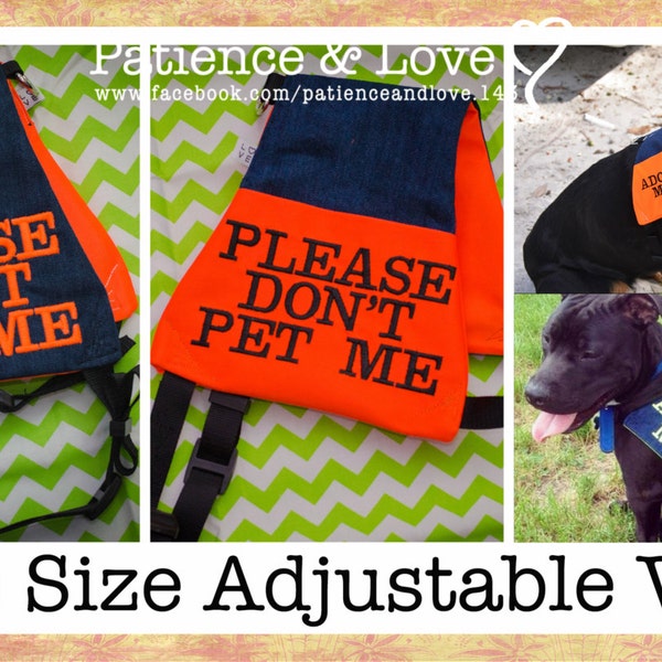 Vest adjustable for many dogs, Please DON'T Pet Me, Light weight s.d.  style vest, butterfly shape