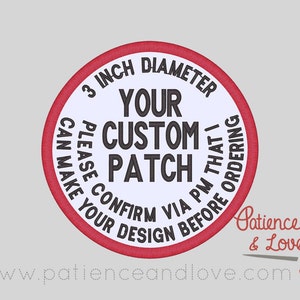 1 Patch, 3 inch diameter patch, your custom text, sew on
