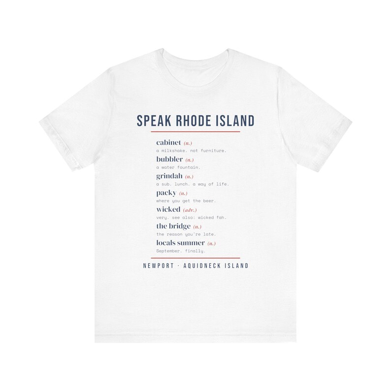 Speak Rhode Island T-Shirt, Funny RI Slang Dictionary Tee, Cabinet Bubbler Grindah Packy Wicked, Newport Rhode Island Gift image 1