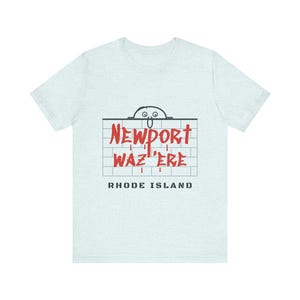 Newport Waz Ere T-Shirt, Funny Graffiti Rhode Island Shirt, Was Here Brick Wall Tee, Newport RI Souvenir, Retro Doodle Gift image 4