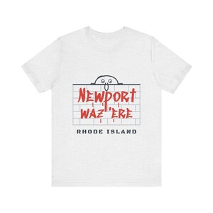 Newport Waz Ere T-Shirt, Funny Graffiti Rhode Island Shirt, Was Here Brick Wall Tee, Newport RI Souvenir, Retro Doodle Gift image 2