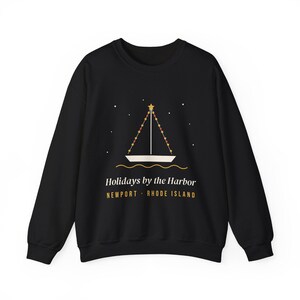 Newport RI Sweatshirt, Holidays by the Harbor Christmas Crewneck, Rhode Island Christmas Sweater, Nautical Sailboat Lights Gift image 1