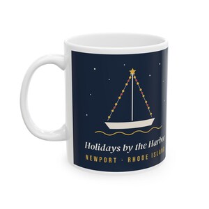 Holidays by the Harbor Newport Mug, Christmas Sailboat Coffee Mug, Rhode Island Holiday Gift, Nautical Christmas Mug 11oz image 2