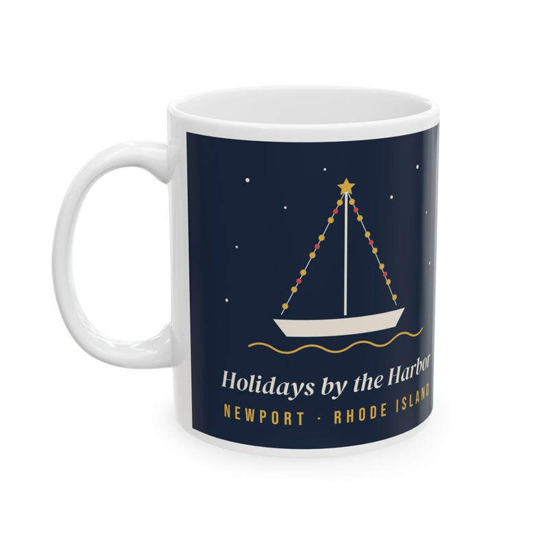 Holidays by the Harbor Newport Mug, Christmas Sailboat Coffee Mug, Rhode Island Holiday Gift, Nautical Christmas Mug 11oz image 2