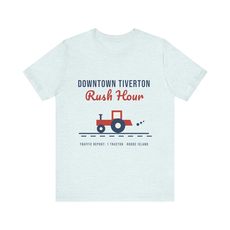 Downtown Tiverton Rush Hour T-Shirt, Funny Rhode Island Tractor Shirt, Tiverton RI Tee, Farm Town Humor, New England Gift image 4
