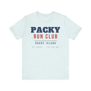 Packy Run Club T-Shirt, Funny Rhode Island Shirt, RI Slang Tee, Package Store Beer Run Shirt, New England Humor Gift, Unisex Tee image 4